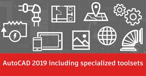 AutoCAD 2019 Including Specialized Toolsets Now。